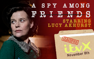 Lucy Akhurst stars in A spy among friends