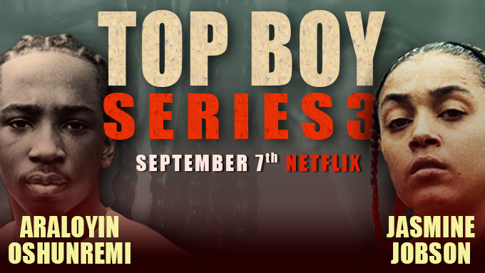 Top Boy series 3 is here!